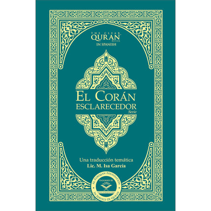 El Corán Esclarecedor - The Clear Quran in Spanish (Paperback, 5.5" x 8.5")