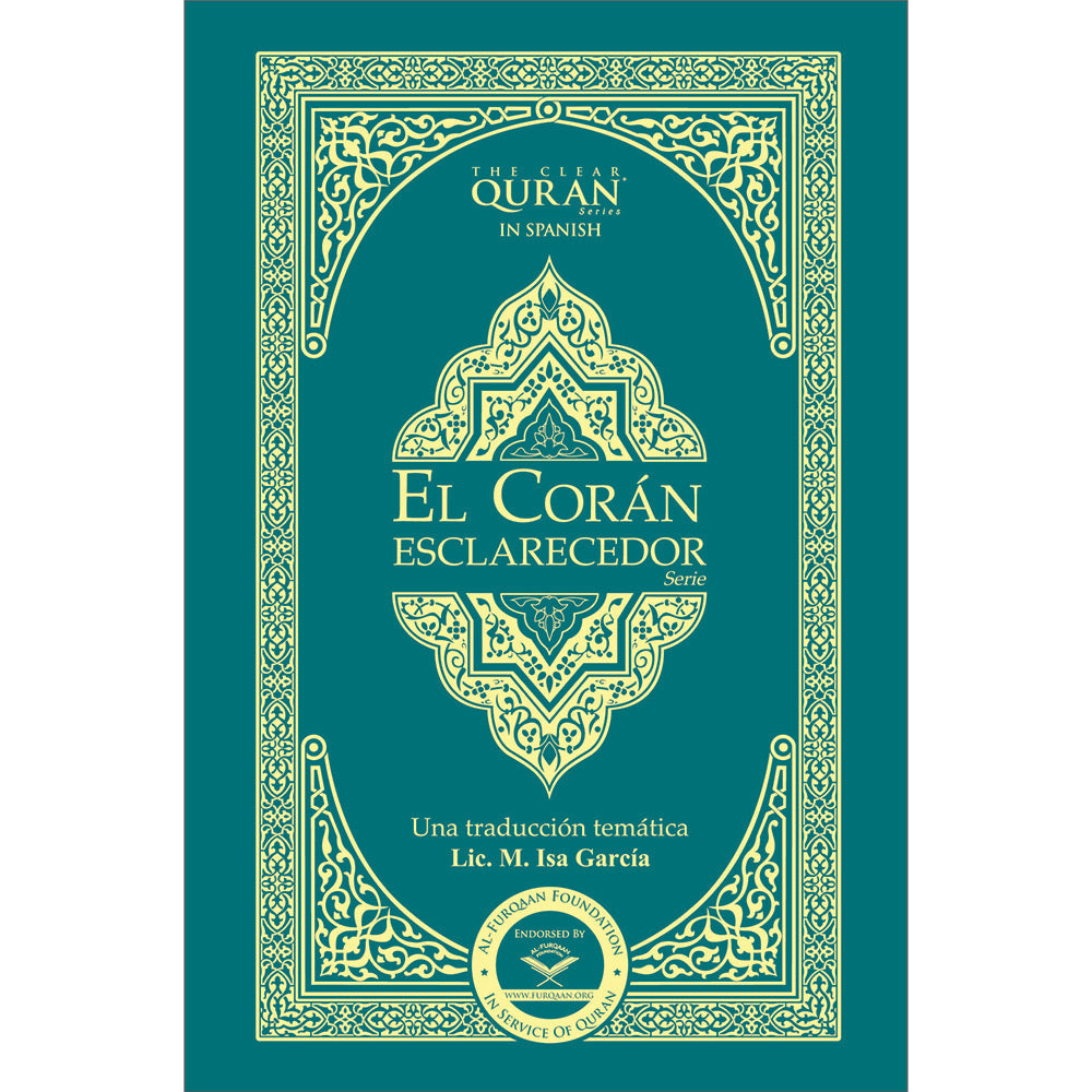 The Clear Quran in Spanish - El Corán Esclarecedor- Paperback (5.5" x 8")
