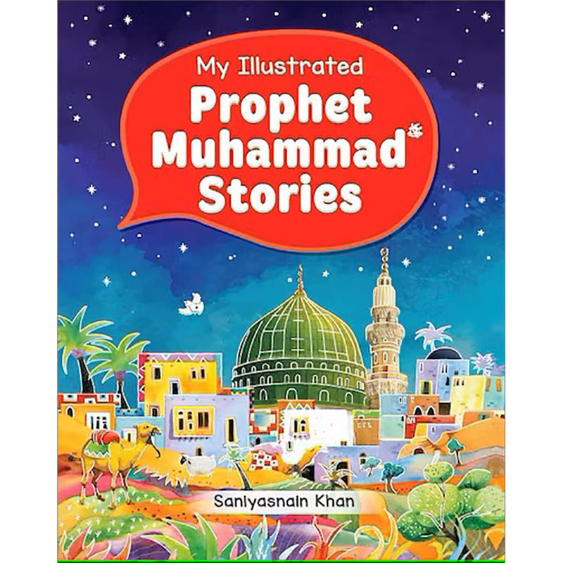 My Illustrated Prophet Muhammad Stories (Hardbound)