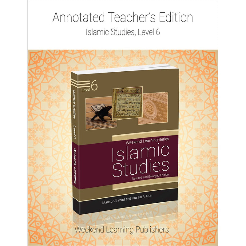 Weekend Learning Islamic Studies Teacher's Manual : Level 6 (New Edition)