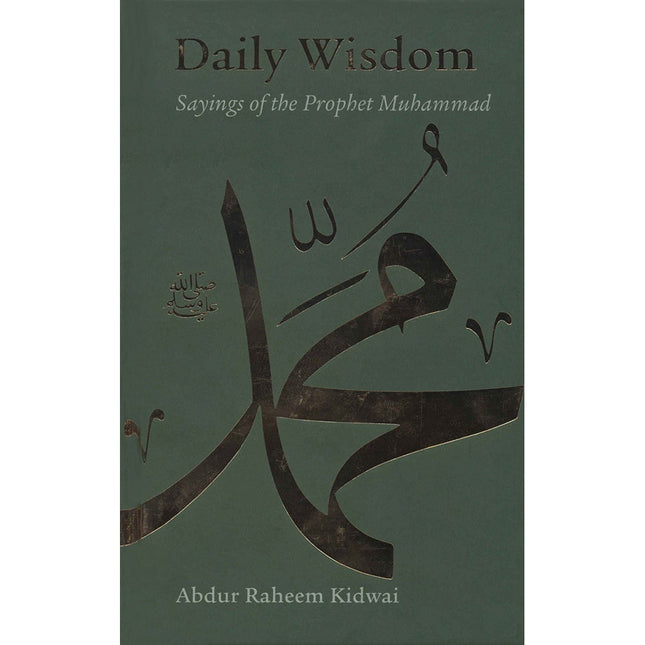 Daily Wisdom - Sayings of the Prophet Muhammad (s)