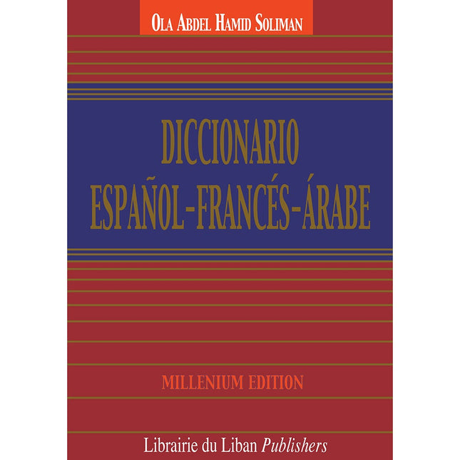 Diccionario Español-Francés-Árabe (Dictionary Spanish-French-Arabic) قاموس