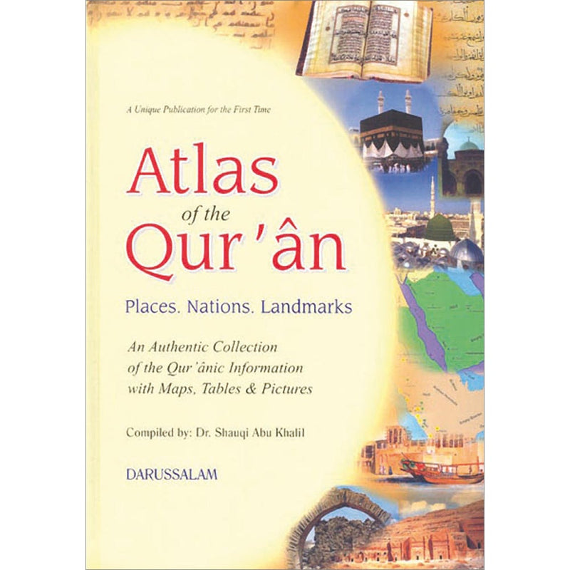 Atlas of the Quran: Places, Nations and Landmarks