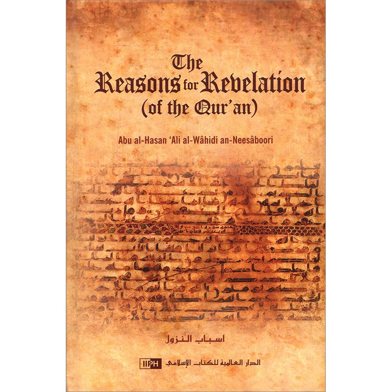 The Reasons For Revelation (Of The Qur'an)