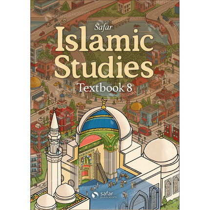 Safar Islamic Studies Textbook: Level 8
