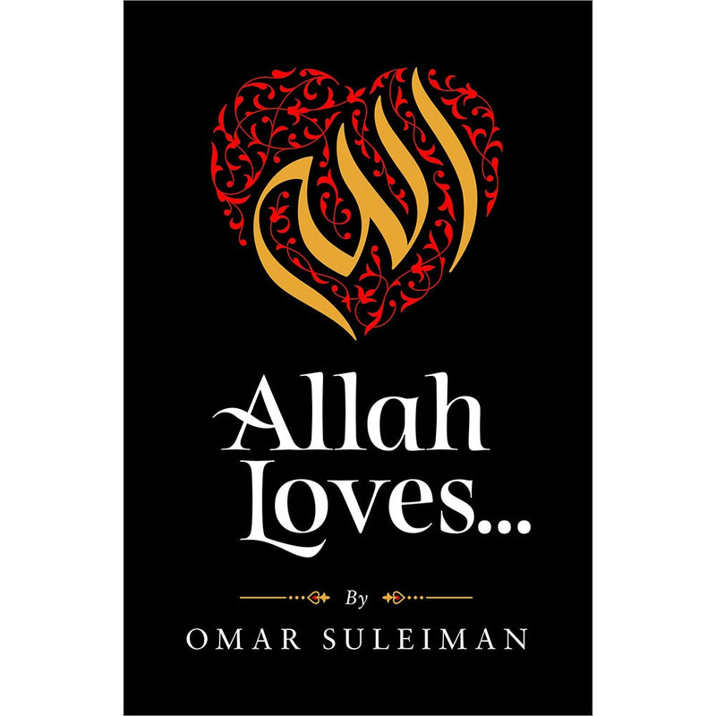 Allah Loves...