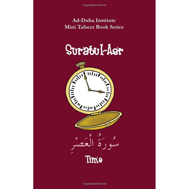 Mini Tafseer Book Series: Book 13 (Suratul-Asr) سورة العصر