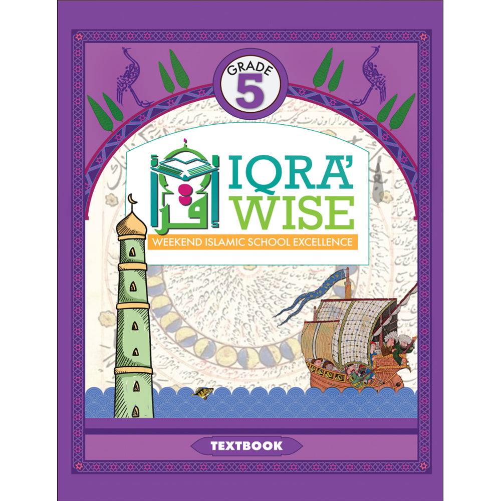 IQra' Wise (Weekend Islamic School Excellence) Textbook: Grade Five