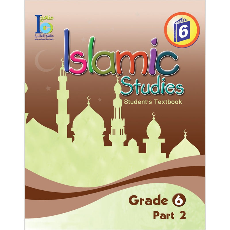 ICO Islamic Studies Textbook: Grade 6, Part 2 (With Access Code)