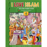 I Love Islam Teacher/Parent Guide: Level 4