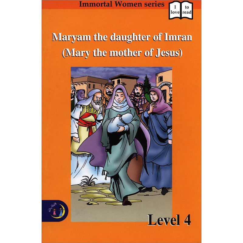 Maryam the daughter Of Imran (Mary the mother of Jesus): Level 4