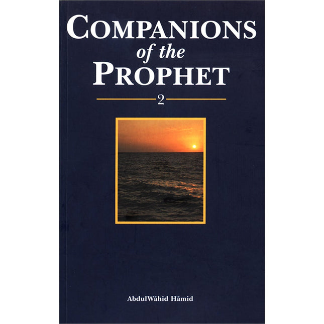 Companions of the Prophet: Book Two
