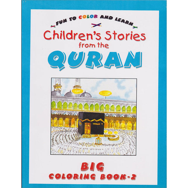 Children's Stories from the Qur'an: Big Coloring Book 2 (Black and White)