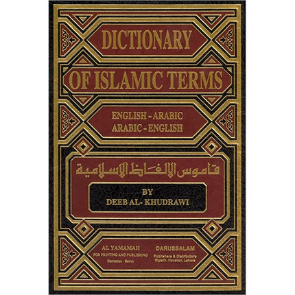 Dictionary of Islamic Terms English-Arabic and Arabic-English