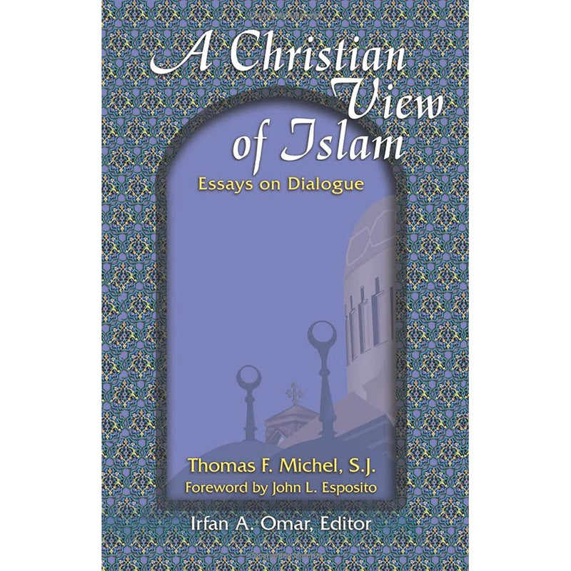 A Christian View of Islam