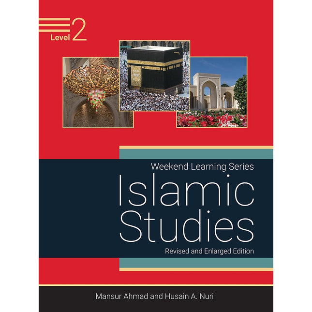 Weekend Learning Islamic Studies: Level 2  (Revised and Enlarged Edition)