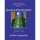 A Child's Tafseer Series: Book 5 (Suratul-Moozzummil) سورة المزمل