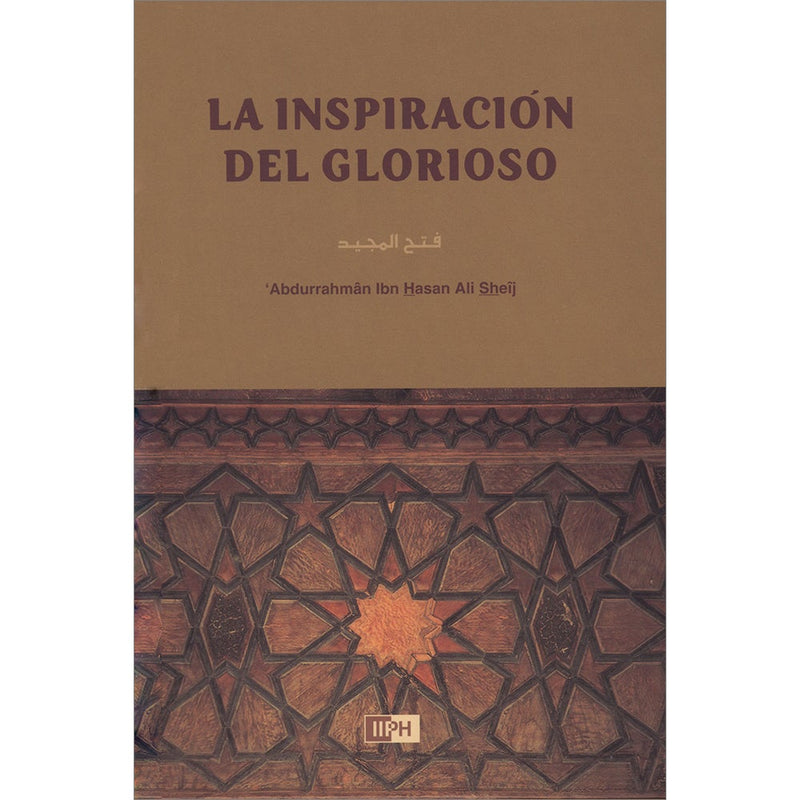 La Inspiracion del Glorioso-The Inspiration of the Glorious فتح المجيد