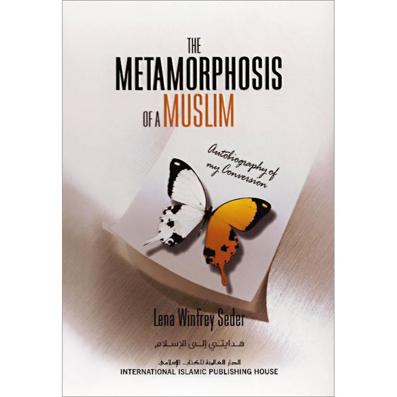 The Metamorphosis of a Muslim
