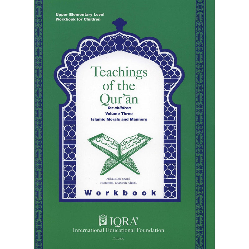 Teachings of the Qur'an Workbook: Volume 3