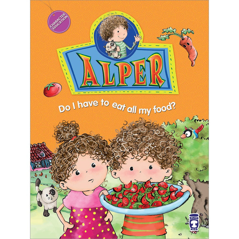 Alper - Do I have to eat all my food?