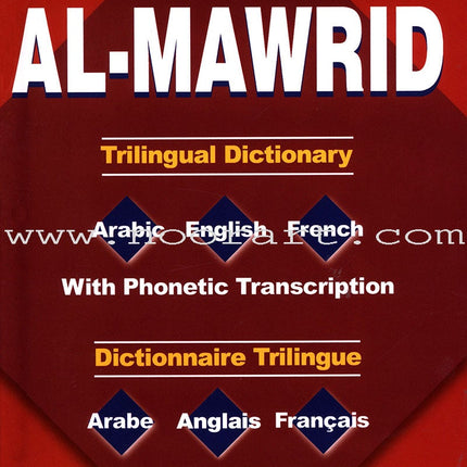 Al-Mawrid Trilingual Dictionary English-Arabic-French