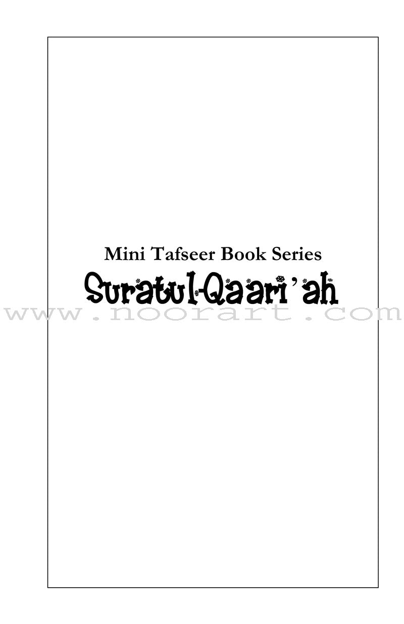 Mini Tafseer Book Series: Book 15 (Suratul-Qaari'ah) سورة القارعة