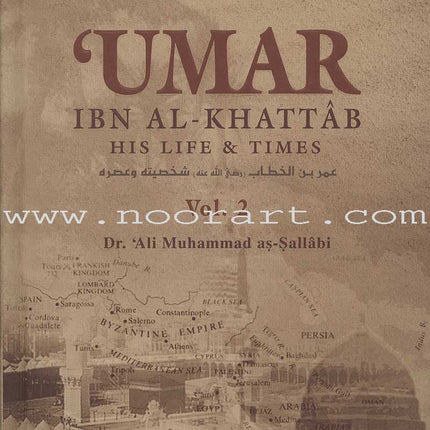 'Umar Ibn Al-Khattab: His Life and Times (2 Volumes)