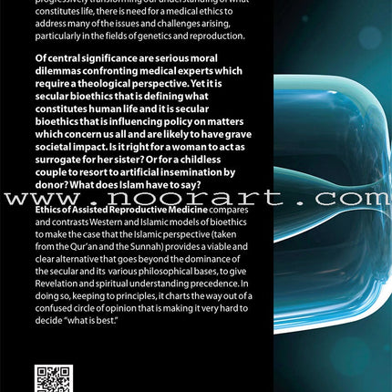 Ethics of Assisted Reproductive Medicine: A Comparative Study of Western Secular and Islamic Bioethcs