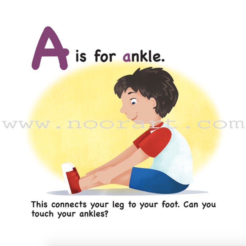 A is for Ankle: Human Body ABC Book