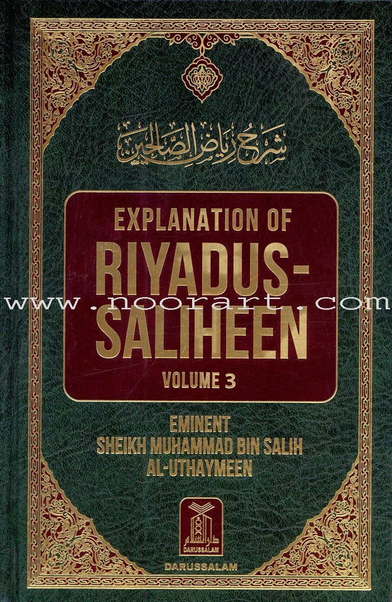 Explanation Of Riyadus-Saliheen (2 Volumes)