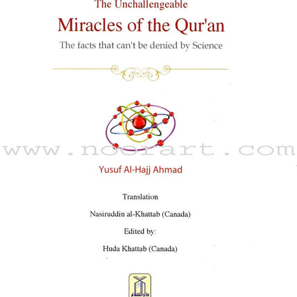 The Unchallengeable Miracles of the Qur'an