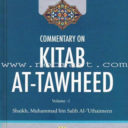 Commentary on Kitab At-Tawheed (2 Volume Set)