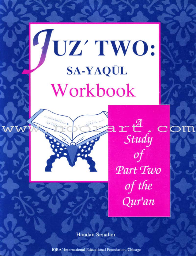 A Study of the Qur'an Workbook Juz' Two (Sa-Yaqul)